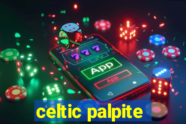 celtic palpite
