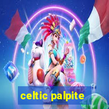celtic palpite