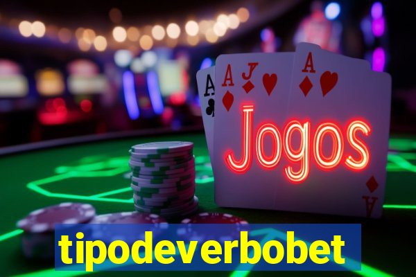 tipodeverbobet