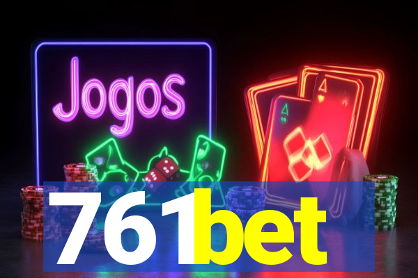 761bet