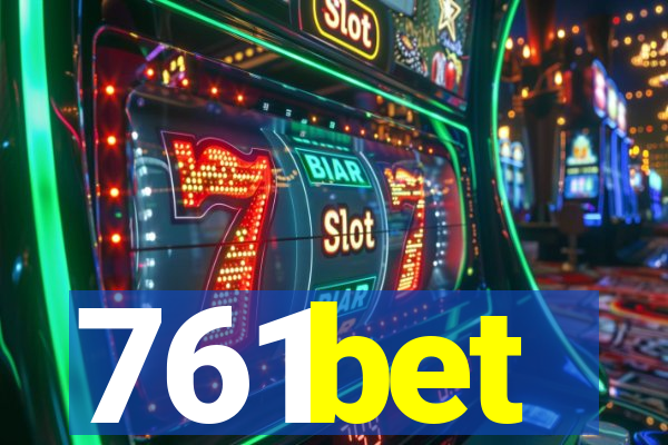 761bet