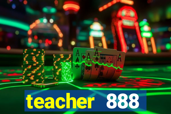 teacher 888 plataforma login