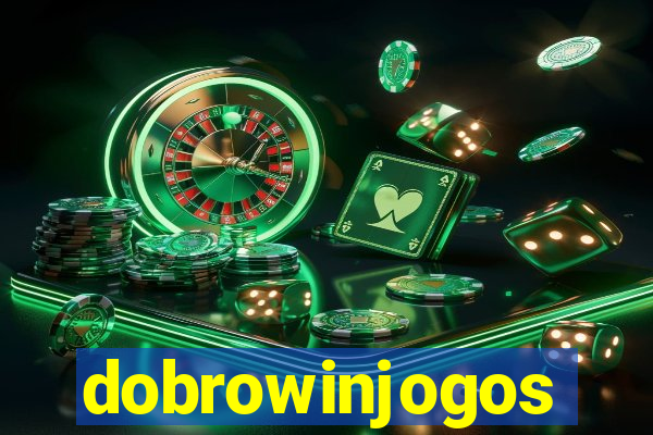 dobrowinjogos