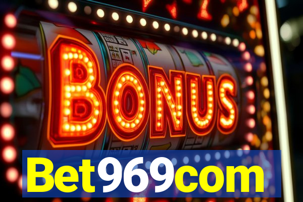Bet969com