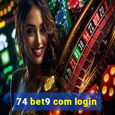 74 bet9 com login