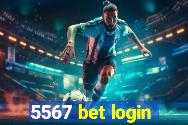 5567 bet login