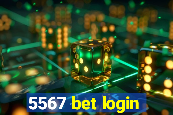 5567 bet login