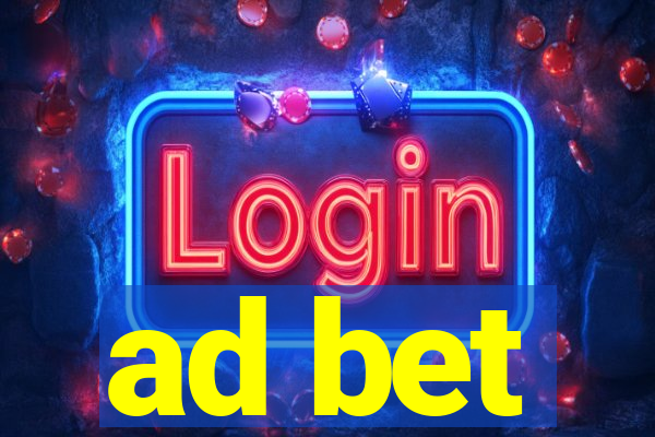 ad bet