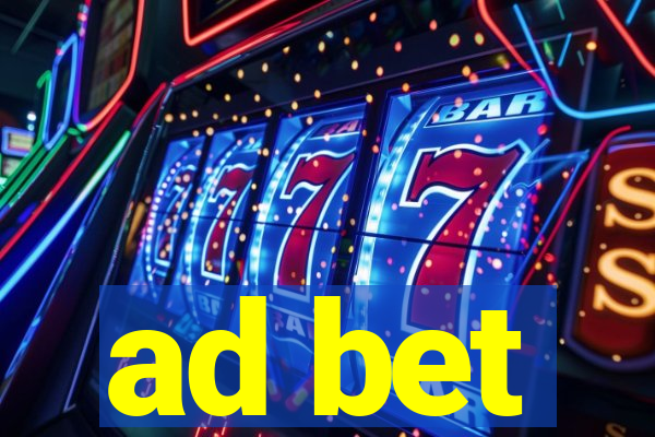 ad bet