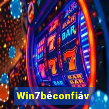 Win7béconfiável