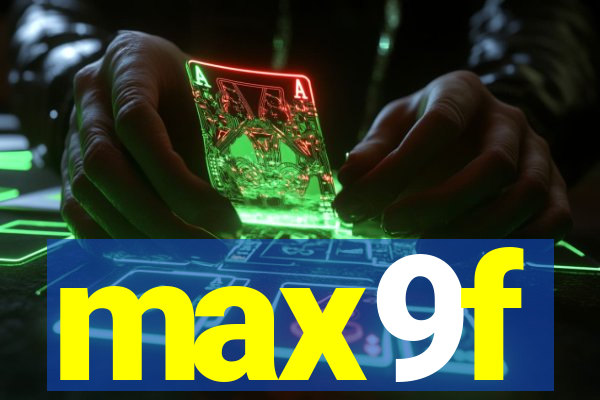 max9f