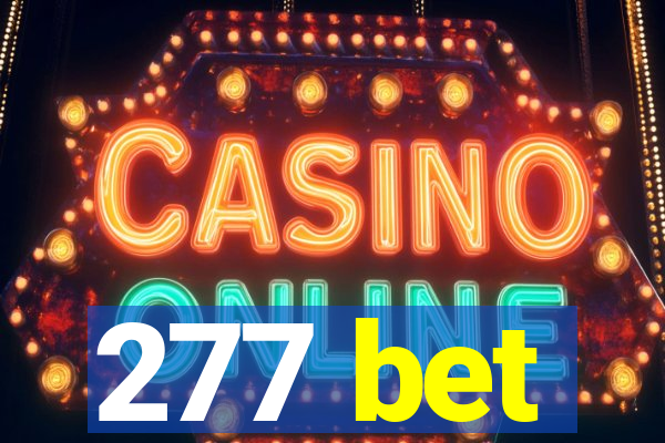 277 bet