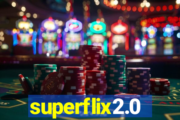 superflix2.0