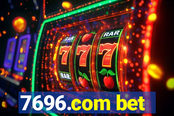 7696.com bet