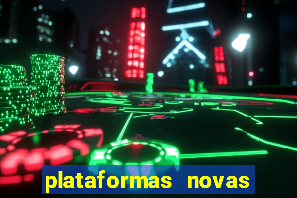 plataformas novas que est o pagando
