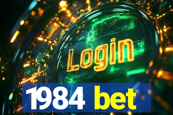 1984 bet