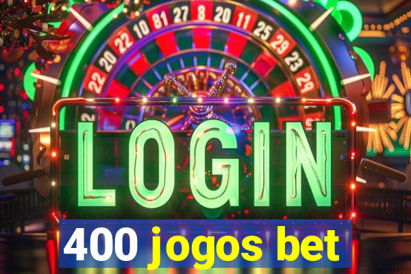 400 jogos bet