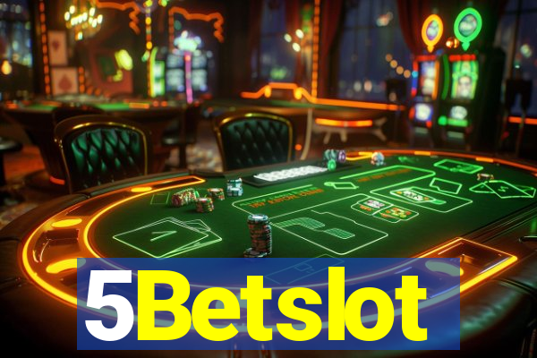5Betslot