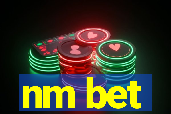 nm bet