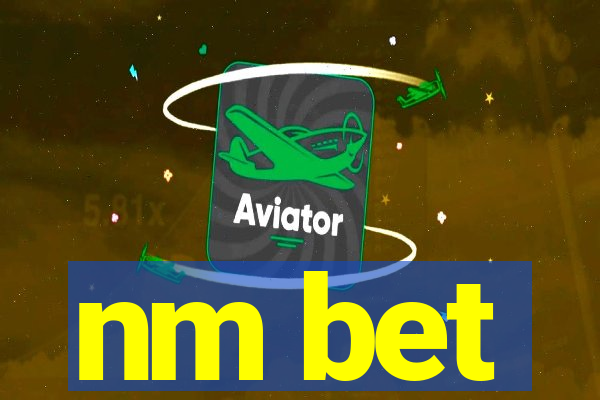 nm bet