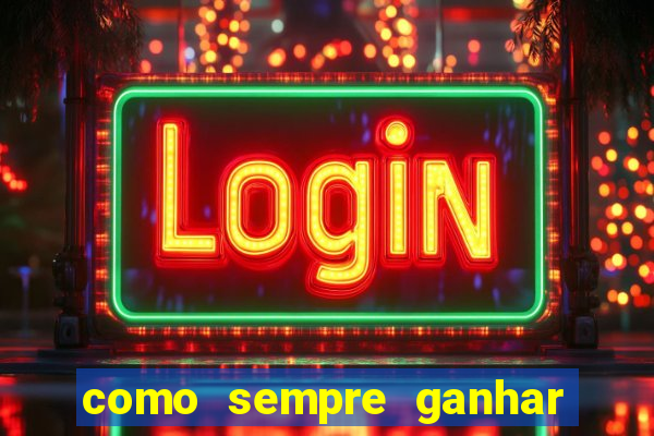 como sempre ganhar no jogo aviator