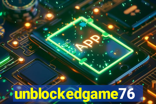 unblockedgame76