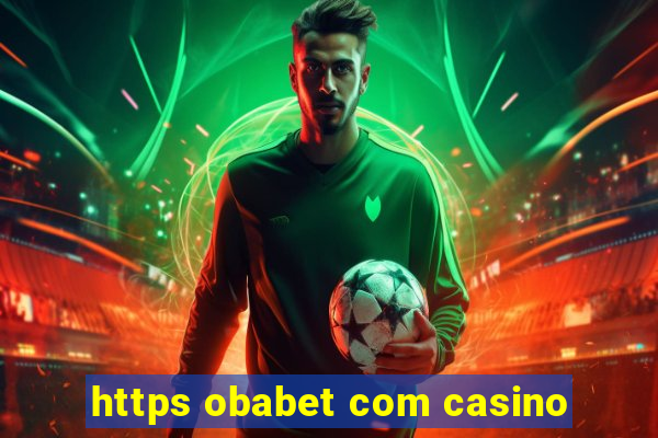 https obabet com casino