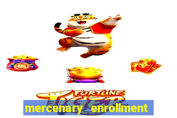 mercenary enrollment pt br