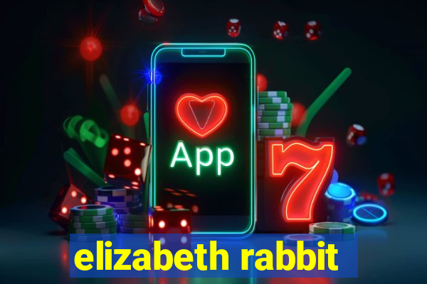 elizabeth rabbit