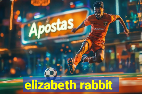 elizabeth rabbit