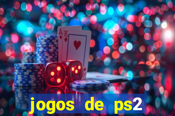 jogos de ps2 formato iso