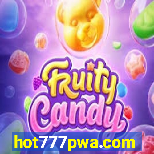 hot777pwa.com