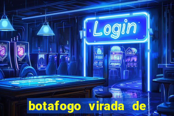 botafogo virada de mesa 1999