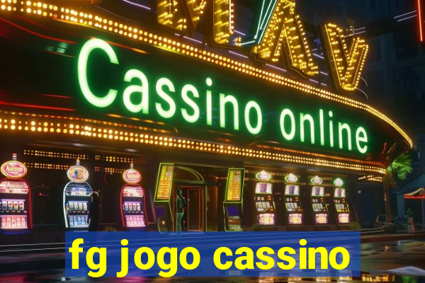 fg jogo cassino