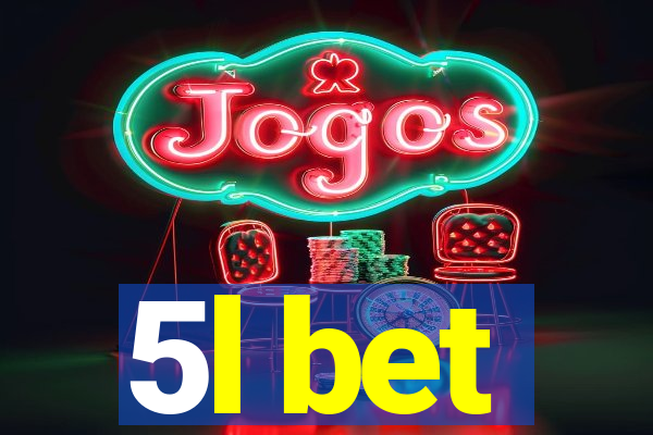 5l bet