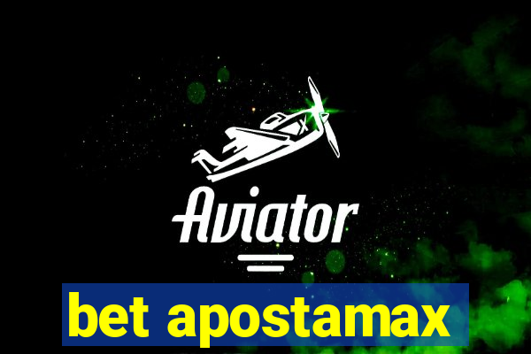 bet apostamax