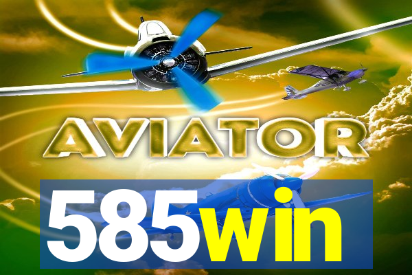 585win
