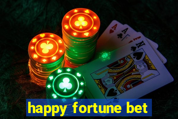 happy fortune bet