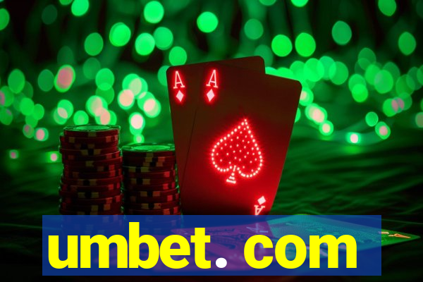 umbet. com