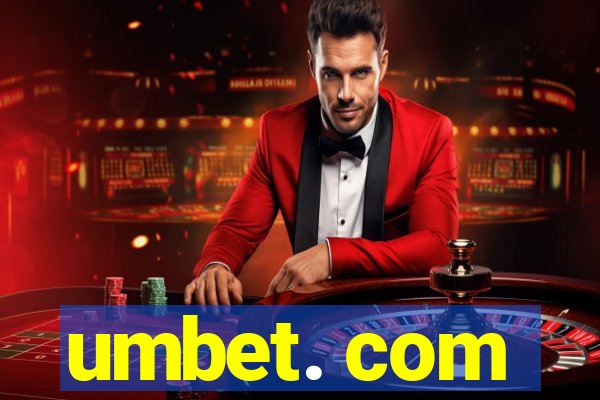 umbet. com