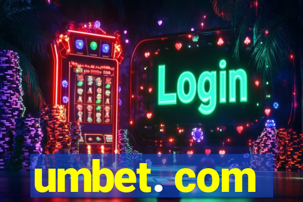 umbet. com