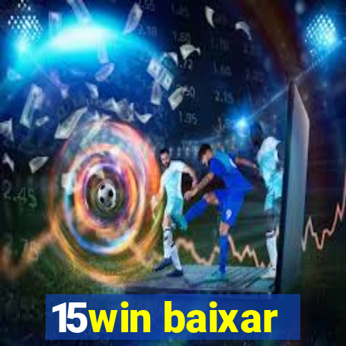 15win baixar