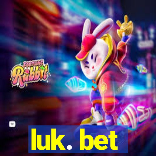 luk. bet