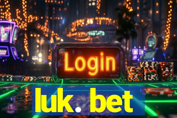 luk. bet