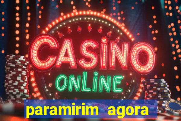paramirim agora notícias recentes