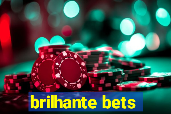 brilhante bets