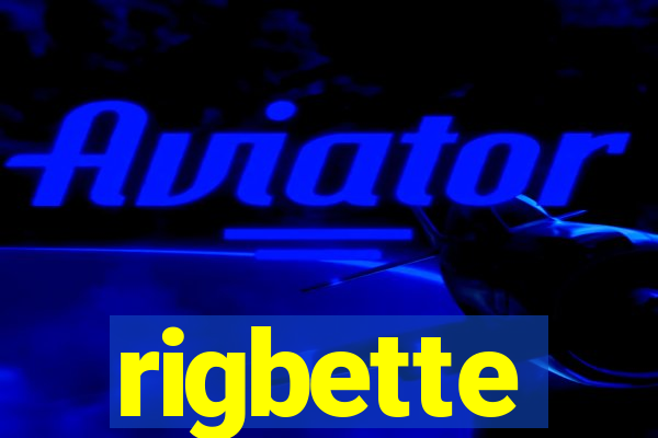 rigbette