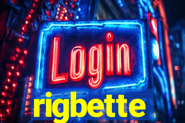 rigbette