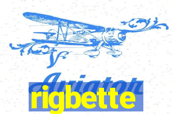 rigbette