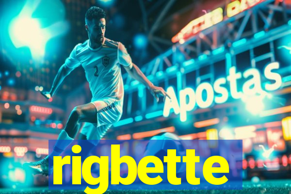 rigbette